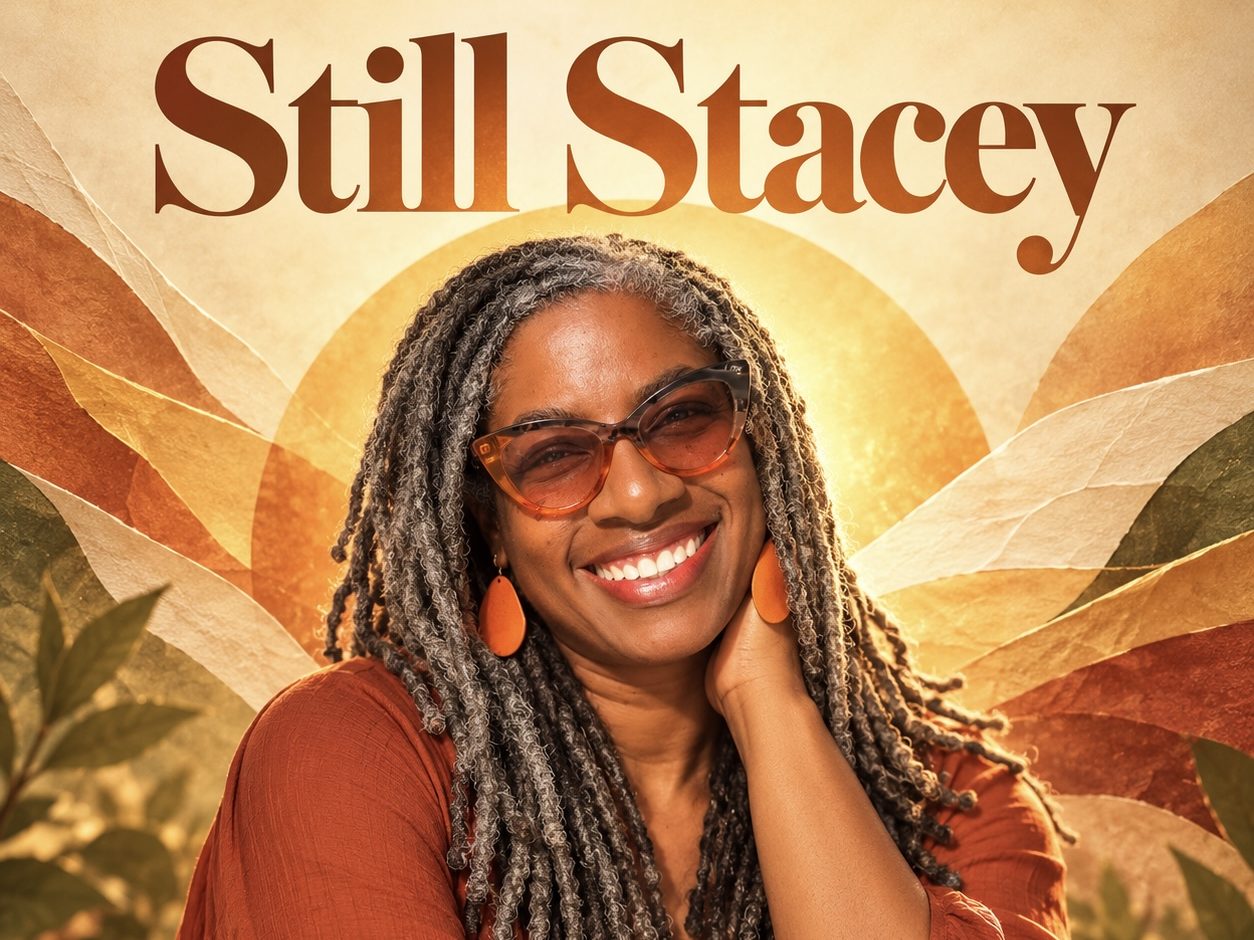 Still Stacey